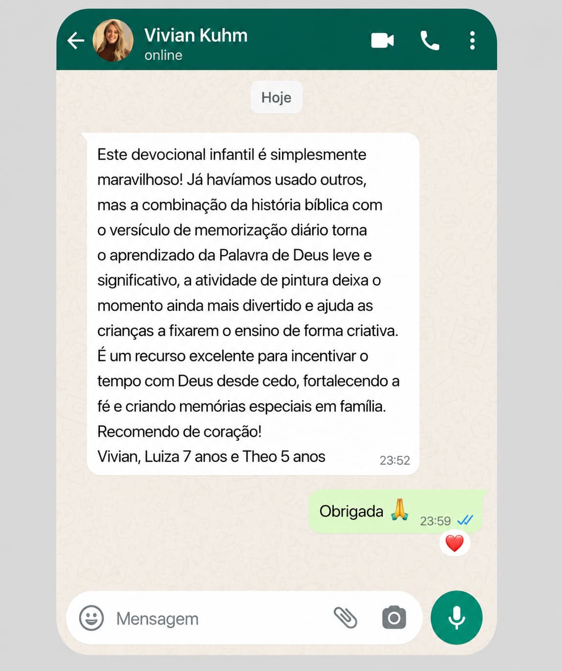 Depoimento de Vivian Kuhm, mãe de Luiza e Theo, sobre o devocional infantil